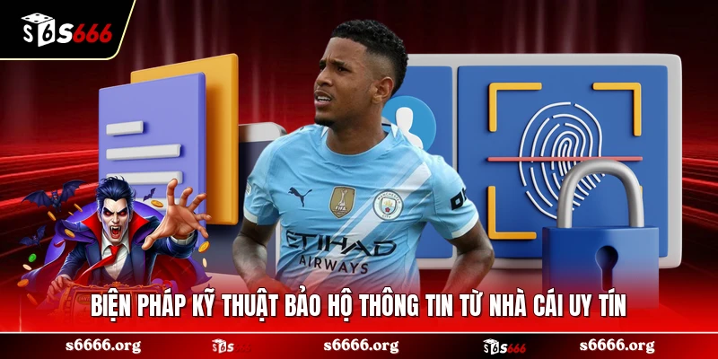 Biện pháp kỹ thuật bảo hộ thông tin từ nhà cái uy tín 