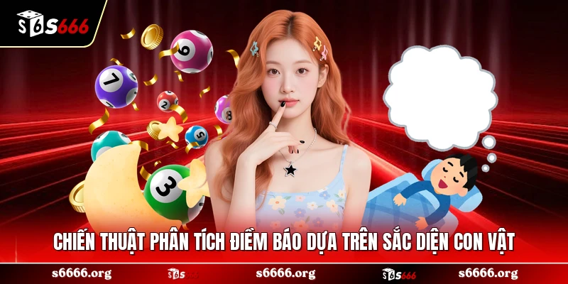 Chiến thuật phân tích điềm báo dựa trên sắc diện con vật