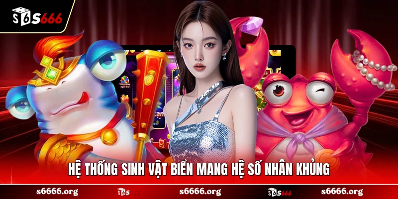 Hệ thống sinh vật biển mang hệ số nhân khủng
