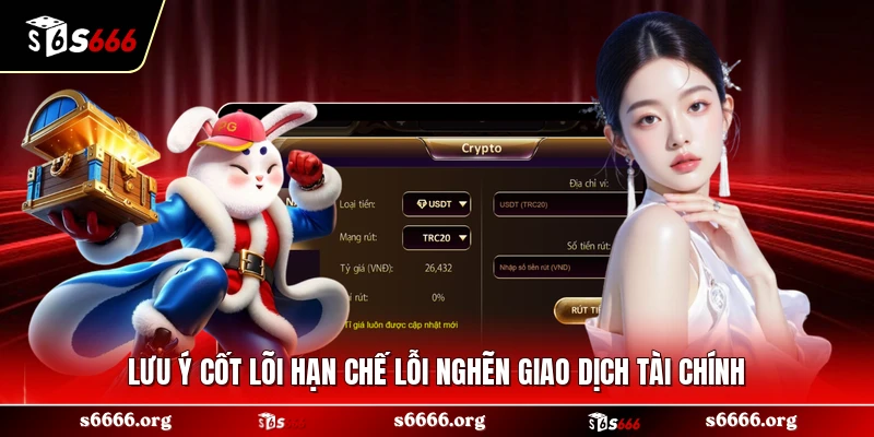 Lưu ý cốt lõi hạn chế lỗi nghẽn giao dịch tài chính