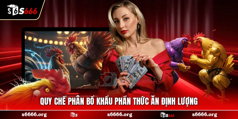 Quy chế phân bổ khẩu phần thức ăn định lượng