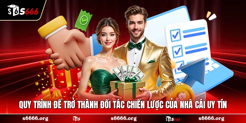 Quy trình để trở thành đối tác chiến lược của nhà cái uy tín 
