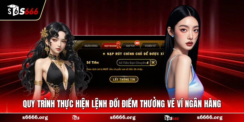 Quy trình thực hiện lệnh đổi điểm thưởng về ví ngân hàng