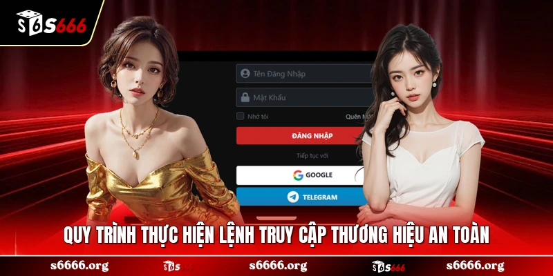 Quy trình thực hiện lệnh truy cập thương hiệu an toàn